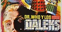 Dr. Who y los Daleks - película: Ver online en español