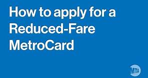 How to Apply for and Replace a Reduced Fare MetroCard
