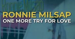Ronnie Milsap - One More Try For Love (Official Audio)