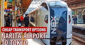 How to Get From Narita Airport to Tokyo: Cheap Transport Options