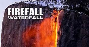 FIREFALL - A Waterfall That Looks on Fire at Sunset