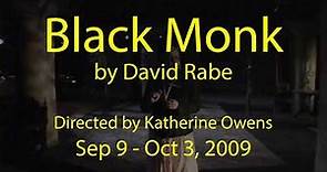The Black Monk by David Rabe 2009