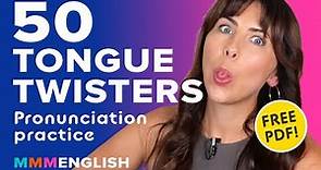 50 TONGUE TWISTERS in English for Pronunciation Practice!