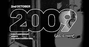 Marillion Album Anniversary - Less Is More - 2 October - Quartz Live from Cadogan Hall