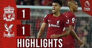 HIGHLIGHTS: Liverpool 1-1 Crystal Palace | Luis Diaz scores a screamer for ten-man Reds
