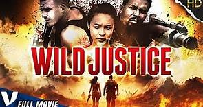 WILD JUSTICE | EXCLUSIVE ACTION MOVIE 2023 | PREMIERE V CHANNELS ORIGINAL | FULL THRILLER FILM