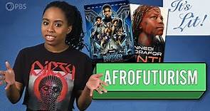 Afrofuturism: From Books to Blockbusters | It’s Lit
