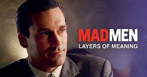 Mad Men — Layers of Meaning