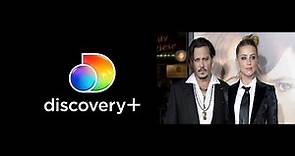 Discovery + Presents “JOHNNY vs AMBER,” 2 Episode Documentary ft ...