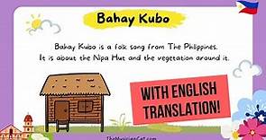 Bahay Kubo With English Translation - A Folk Song from The Philippines