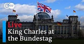 Live: King Charles III, first monarch to address the German Bundestag | DW News