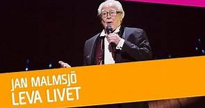 Jan Malmsjö – Leva livet