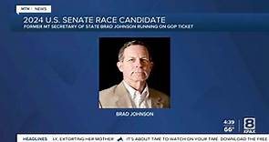 Brad Johnson announces he's running for U.S. Senate in Montana