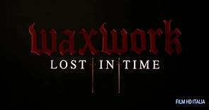 Film Waxwork II: Bentornati al Museo delle Cere HD