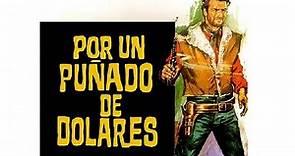 Por un puñado de dólares (1964-Español)