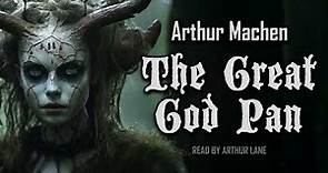 The Great God Pan by Arthur Machen | Full audiobook