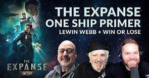 Expanse One Ship Primer & Lewin Webb + Win or Lose