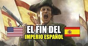 🇪🇦🇺🇲 La GUERRA Hispano-Estadounidense - El fin del Imperio Español - El desastre del 98.