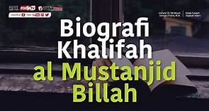 Biografi Khalifah al Mustanjid Billah (Faedah Sejarah) Ustadz Dr. Ali Musri Samjan Putra