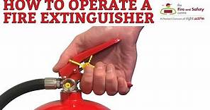 How a Fire Extinguisher works and how to operate a Fire Extinguisher