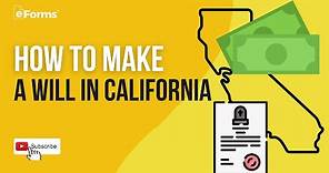 How to Make a Will in California - Easy Instructions
