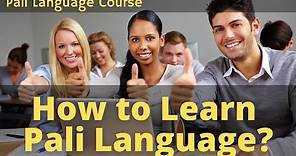 How to Learn Pali? What is Pali? PALI 101 - Pali for Beginners - Level 1 - Lesson 1 - Pali Alphabet