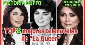 Victoria Ruffo La 'Queen' de las Telenovelas | Más de 40 años en el medio artístico #Recordaresvivir