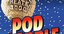 Mystery Science Theater 3000: Pod People (1991)