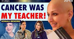 Sonali Bendre on 4th Stage Cancer, Beauty Standards & Being An Outsider | FITTR presents Realign 11