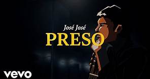 José José - Preso (Revisitado [Lyric Video])