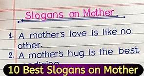 Mother's Day Slogans in English || Best Mother's Day Slogans ||