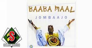 Baaba Maal - Jombaajo (audio)