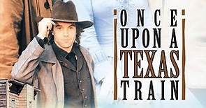 Once Upon a Texas Train | FULL MOVIE | Western
