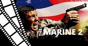 The Marine 2 - Full movie