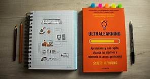 ULTRALEARNING de Scott Young (Resumen del Libro y Cómo Aprender Cualquier Cosa Incluso Lo Difícil)