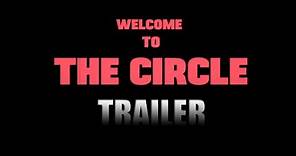 WELCOME TO THE CIRCLE Official Trailer (2020) Horror