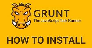 Getting Started with Grunt.js - How to Install (Tutorial - #1)