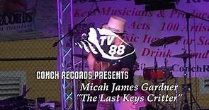 Micah James Gardner Performs "The Last Keys Critter" at the 2020 Conch Records Music Video Fest