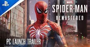 Marvel’s Spider-Man Remastered – Launch Trailer I PC Games