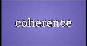 Coherence Meaning