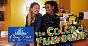 The Color of Friendship - Disneycember