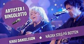 Kikki Danielsson - Några steg på botten - Live i BingoLotto