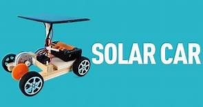 How to build a Solar Powered Car | Science Projects | Educational DIY STEM Toys for Boys and Girls