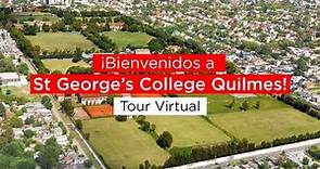 Tour Virtual por St George's College Quilmes