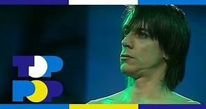Iggy Pop - Lust For Life • TopPop