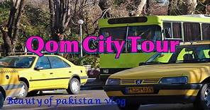 Travelling Iran Qom City Tour by Bus || Qom Iran City