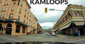 Kamloops Downtown Drive 4K - British Columbia, Canada