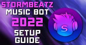 StormBeatz Discord Music Bot Setup - 2022 - Play Music from Youtube & Soundcloud