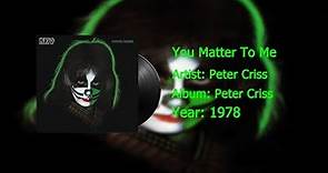Peter Criss - You Matter To Me (Official Audio)