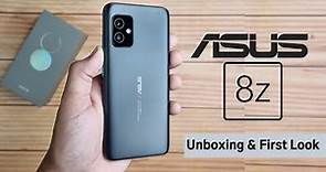 Asus 8z Unboxing, First Look, Features, Specifications & Price in India